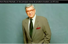 Morre o jornalista Renato Machado, ex-apresentador da Globo, aos 83 anos